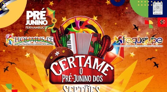 Hoje Araripina será sede do CERTAME o Pré Junino dos Sertões.