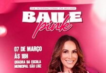Baile Pink em Casinhas Comemora o Dia Internacional da Mulher com Clara Sobral