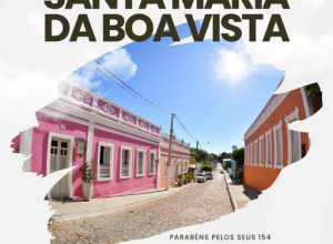 Santa Maria da Boa Vista celebra 154 anos de história e cultura