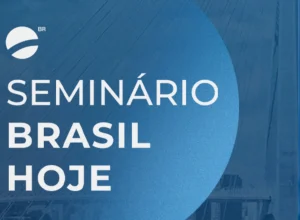 Líderes políticos e empresariais debatem desafios do Brasil em seminário